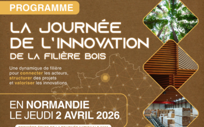 Journée de l&rsquo;Innovation de la filière bois en Normandie 2026
